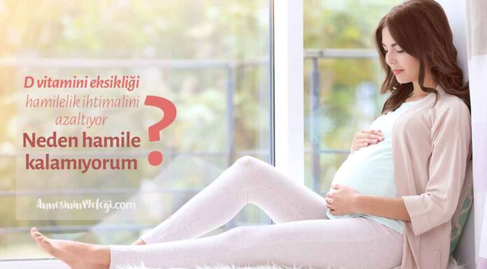 Neden hamile kalamıyorum? D vitamini eksikliği, hamilelik ihtimalini azaltıyor