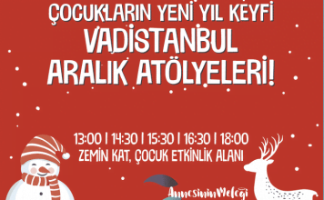 Kozalak süsleme atölyesinden yılbaşı temalı çerçevesi atölyesine, yılbaşı gecesi takabilecekleri şapka ve taç atölyesine kadar birbirinden renkli ve eğlenceli aktiviteler Aralık ayı boyunca her hafta sonu Vadistanbul’da