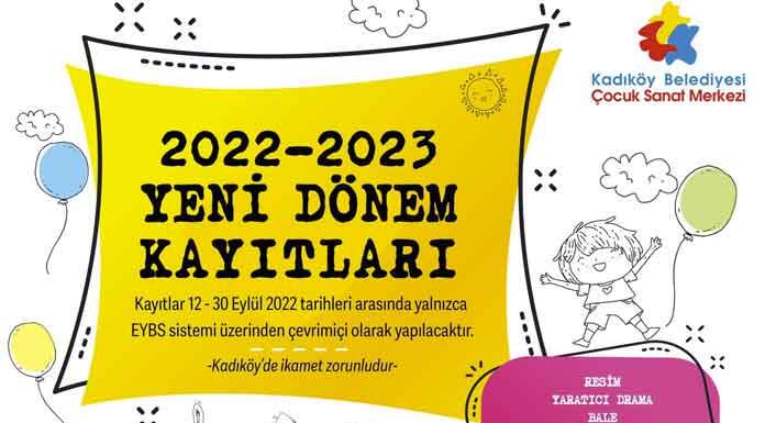 Kadıköy Belediyesi Çocuk Sanat Merkezi yeni eğitim dönemi kayıtları başlıyor