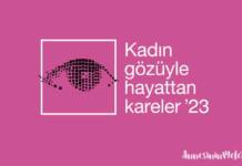 Kadın Gözüyle Hayattan Kareler Fotoğraf Yarışması 2023 Başvuruları Başladı Kadın Gözüyle Hayattan Kareler Fotoğraf Yarışması 2023 Başvuruları Başladı