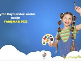 Toyota Hayalimdeki Araba Resim Yarışması son başvurusu 15 Haziran 2023