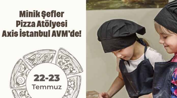 Minik Şefler Temmuz 2023'te Axis İstanbul AVM’de