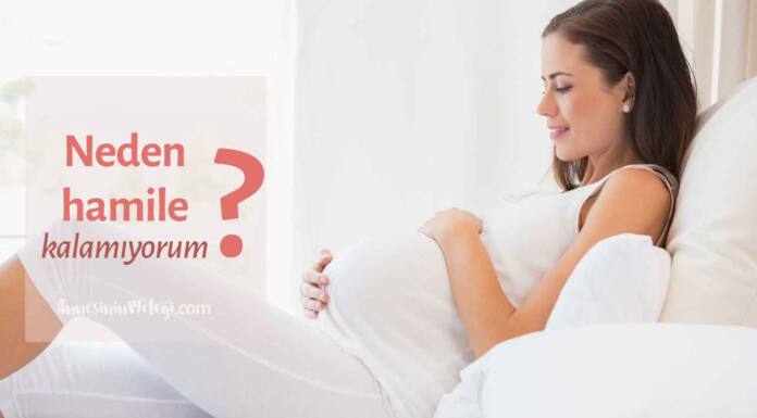 Neden hamile kalamıyorum?