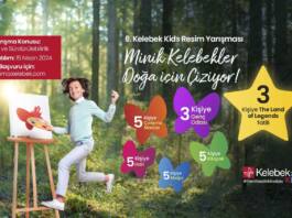 Kelebek Mobilya 6. Geleneksel “Kelebek Kids Resim Yarışması“ başvuruları devam ediyor