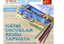 Shimano 23 Nisan Resim Yarışması | 2024 Shimano 23 Nisan Resim Yarışması | 2024