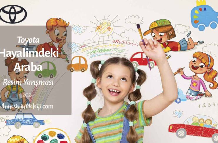 Toyota Hayalimdeki Araba Resim Yarışması başladı | 2024
