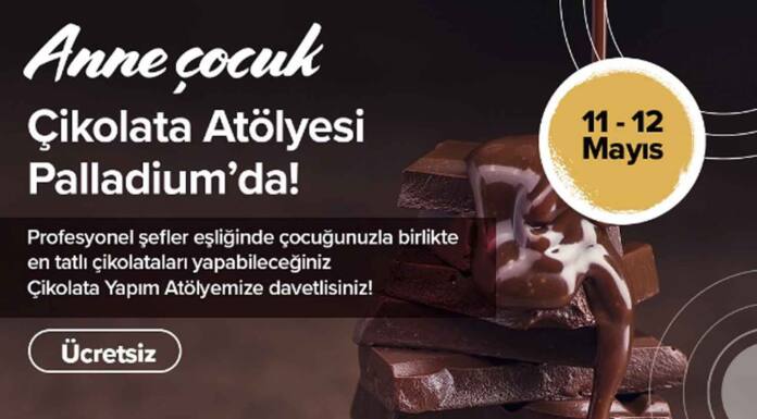 Anne Çocuk Çikolata Atölyesi 11-12 Mayıs’ta Paladium’da Anne Çocuk Çikolata Atölyesi 11-12 Mayıs'ta Paladium'da